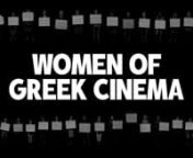 http://flix.gr/news/women-of-greek-cinema-general.htmlnnPhaedra Vokali (Producer), Konstantina Kotzamani (Director), Athina Rachel Tsangari (Director), Marli Aleiferi (Costume Designer), Pinelopi Tsilika (Actress), Themis Bazaka (Actress), Iro Bezou (Actress), Margarita Manda (Director), Maria Hatzakou (Producer / Musician), Marilena Orfanou (Composer), Rea Apostolides (Documentary Producer), Markella Giannatou (Actress), Elli Tringou (Actress), Fenia Cossovitsa (Producer), Eleni Kossyfidou (Pro