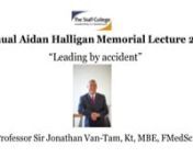 This year’s Professor Aidan Halligan Memorial Lecture was delivered by Professor Sir Jonathan Van-Tam, Kt, MBE, FMedSci, University of Nottingham’s Pro-Vice-Chancellor for the Faculty of Medicine &amp; Health Sciences and former Deputy Chief Medical Officer (2017-22).n nIn his lecture