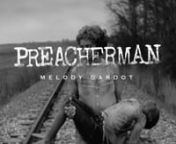 Inspired by the tragic true story of Emmett Till who was killed in a racially motivated murder in 1955. This is a music video for Melody Gardot&#39;s single; PREACHERMAN.nndirected by Calum Macdiarmid, produced by Jonathon Ker / Great GunsnnShot over 4 days in the Mississippi Delta the film features performances from local characters and an appearance from Emmett Till&#39;s cousin (the woman who puts her had up to the glass at the end) Shot on the Red Dragon with anamorphic Kowa lenses. nnArtist: Melody