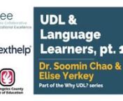 Los Angeles County Office of Education&#39;s Dr. Soomin Chao and Elise Yerkey lay out the foundational connection between Universal Design for Learning and supporting language acquisition. nTo learn more about how CCEE is supporting UDL implementation in CA, check out the UDL Journey Guide at https://udl.ccee-ca.orgnFor more on Texthelp, go to https://texthelp.comnTo learn more about the Los Angeles Office of Education, go to https://lacoe.edu