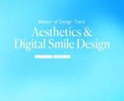 Aesthetics & Digital Smile Design exocad Course| Master of Digital Design Track | Level 2 from exocad