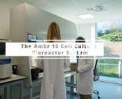 Ambr 15 Cell Culture Bioreactor System-HD-Draft1 from ambr