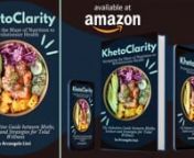 Introducing KhetoClarity: Navigating the Maze of Nutrition to Revolutionize Health - a book by Arcangelo LiminThe Definitive Guide between Myths, Sciences and Strategies for Total WellnessnnKhetoClarity is