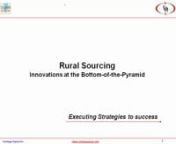 Access the Global Sourcing Council webinar as we feature two rural sourcing practitioners who will share their experience on how this new phenomenoncan be implemented on the ground andthe impact that it has in the lives of individuals and the organizations. nnFeatured speakers:nnSudhir Achar, CEO and Founder of Vantage Agoran nSudhir Achar is the CEO and Founder of Vantage Agora since its inception in 2003.nSudhir has primarily focused on Business Development, Marketing and Strategic Partn