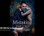 Mistaking the CEO for a Gigolo audiobook Chapter 2 Running Into Evan Seet from the gigolo 2