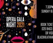 Join us online Sunday 16th May 7.30pm for our annual Community Opera fundraising evening; more exquisite performances, sound bites and news about the Blackheath Halls Opera 2021.