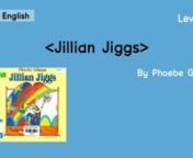 [Level 5] Jillian Jiggs from jillian jiggs