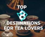 #Top 8 #Destinations for #TeaLovers &#124; Top DestinationsnnAs the Japanese say, a cup of tea opens the world… Check out the top 8 destinations for tea lovers to experience all kinds of tea around the world! � nn✈️ Check out some of our unique group trips: n�� Unique trips to Japan ► https://bit.ly/2SzF0FA n�� Unique trips to Morocco ► https://bit.ly/3AZQCDn n�� Unique trips to Turkey► https://bit.ly/3dPWsgL nn� Top destinations:nJapannSri LankanEnglandnMorocconIstanb