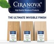 As a trendsetter in high quality wood finishes, we developed the Ciranova Plus range to protect wood in an invisible way.nnThere are 3 different products in the PLUS range:n &#62; OCULTO PLUS - Intense finishn &#62; ECOFIX PLUS - Natural finishn &#62; WOODLOOK PLUS - Bleached finishnnThe Ciranova plus range is a new and improved range of products where biobased raw materials are used without compromising performance. The ultra self-matting flooring resin used in these products sets the standard for natural