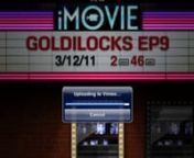 GOLDILOCKS is an episodic mobile action series.nThis episode (Episode 9) was shot and edited entirely on Apple iOS devices (iPhone 4 &amp; iPad 2).nnMissed some episodes?nEpisode 1