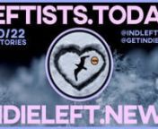 Get caught up on the latest news in the Sunday, 1/30 http://Leftists.today…Even more stories &amp; videos at https://independentleft.news! Find all our links at http://independentleft.media. nnProud member of http://IndieNews.Network #GetINNnnTop Videos:n* ❄️Six Things The Media Won’t Tell You About Ukraine &#124; [react] a clip from How Did We Miss That? Ep 21: Independent Left News (7:08)n* ❄️MSM Pundits Push Idea That Criticizing US Policy On Russia Makes You A Russian Agent: Ca