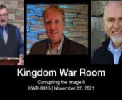 Corrupting the ImageKingdom War Room &#124; KWR-0015There are events in human history that not only shape the near future but can well extend beyond the millennium in which they occur. Some are so powerful, that they can stretch their influence from the very ancient world to today. One such events in found in Genesis 3, 6, and 10. Jesus reminded His followers in the First Century that:37 But as the days of Noah were, so also will the coming of the Son of Man be. 38 For as in the days before the flood