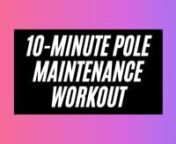 As we kick the holidays into overdrive this week, you may have noticed you have less time and motivation to get on the pole. And that&#39;s totally normal!nnBut just remember that you don&#39;t need a ton of time to get those pole endorphins flowing.nnSqueeze in this Pole Maintenance Workout in between holiday parties and TV binge-watching to maintain your pole strength and to keep your grip points conditioned for your eventual return to training after the holidays.nnThe whole shebang should take 10-15