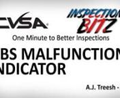 You&#39;ve got to get up pretty early to fool A.J. Treesh of the Wisconsin Highway Patrol. And you need to be more clever than this driver to get him to miss an ABS malfunction lamp. It&#39;s a part of the procedure. Let him explain in this edition of Inspection Bitz.