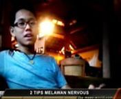 2 Tips Melawan Nervous -TMW LIVE VID- from tmw