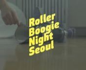Roller Boogie Night &#124; SEOUL &#124; trailernTicket Reservation onlyhttps://tumblbug.com/konn- LINEUP -nnDJs ///nTigerDisco (YMEA)nPalpal (YMEA)nMellan (YMEA)nPrhyme (YMEA)nTHE WEEKEND (MagicoToDisco, Antwork)nDAMBI (ProjectOutings Po)nnMC ///nPrhyme Special Time!!nnPerfomance ///n기린 (Beatball Music)nhttps://www.facebook.com/salonkirinnnVJs ///nK.O.A (YMEA)nmojito (YMEA)nYONACITY (YMEA)nZEXTACY (YMEA)nnFacebook pagenhttps://www.facebook.com/YMEA2008nnSupport bynPLATOON KUNSTHALLE ( http://www.kun