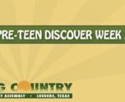 Highlights from Pre Teen Week 2 at Big Country Baptist Assembly