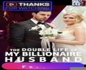The Double Life of My Billionaire Husband Full Episode HD New 2024