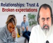 &#60;br/&#62;Video Information: 16.02.23, International Psychology Summit Conference &#60;br/&#62;&#60;br/&#62;Context:&#60;br/&#62;How to maintain a good relationship?&#60;br/&#62;What is the right time to be into a relationship?&#60;br/&#62;What is relationship?&#60;br/&#62;How to make relationship healthy?&#60;br/&#62;When and how a relationship turns into a toxic relationship?&#60;br/&#62;How to choose a life partner? &#60;br/&#62;What is real love?&#60;br/&#62;Is live-in relationship sign of degradation of our culture?&#60;br/&#62;&#60;br/&#62;Music Credits: Milind Date &#60;br/&#62;~~~~~&#60;br/&#62;&#60;br/&#62;#acharyaprashant #relationship #expectations