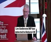 Lee Anderson MP joins right-wing Reform UK from salman lee