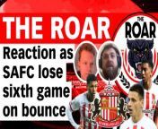 Reaction from pur writers in the March 11 episode of The Roar, as Sunderland lose their sixth game on the bounce against Southampton
