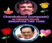 chandrabose music director THANKS FR0M SINGAPORE TMSFANS M.THIRAVIDA SELVANமதுர கீதம் SONG 1 from singapore girl xxx