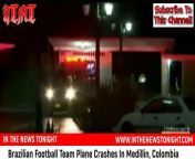 At least 25 people are believed to have died after a plane carrying members of a Brazilian football team and journalists crashed near the Colombian city of Medellin.