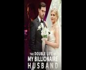 The Double Life of My Billionaire Husband &#Full-Romance Episode &#60;br/&#62;Full.HD #epds.1-50&#124; &#39;The Double Life of My Billionaire Husband 2023 FULLMOVIES HD.FREE&#60;br/&#62;Watch on website -* &#92;