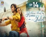 Watch All Episodes of Burns Road Kay Romeo Juliet Herehttps://bit.ly/3OHntFh&#60;br/&#62;&#60;br/&#62;Burns Road Kay Romeo Juliet &#124; Episode 14 &#124; Iqra Aziz &#124; Hamza Sohail &#124; 8th April 2024 &#124; ARY Digital Drama &#60;br/&#62;&#60;br/&#62;A story about two individuals from different backgrounds that unexpectedly fall in love and fight for it…&#60;br/&#62;&#60;br/&#62;Director:Fajr Raza &#60;br/&#62;Writer: Parisa Siddiqui&#60;br/&#62;&#60;br/&#62;Cast: &#60;br/&#62;Iqra Aziz, &#60;br/&#62;Hamza Sohail, &#60;br/&#62;Shabbir Jan, &#60;br/&#62;Khalid Anum, &#60;br/&#62;Raza Samoo, &#60;br/&#62;Zainab Qayyum, &#60;br/&#62;Samhan Ghazi, &#60;br/&#62;Hira Umar,&#60;br/&#62;Shaheera Jalil Albasit.&#60;br/&#62;&#60;br/&#62;Ramzan Timing : Watch Burns Road Kay Romeo Juliet Every Monday at 10:00 PM only on ARY Digital&#60;br/&#62;&#60;br/&#62;#burnsroadkayromeojuliet#iqraaziz#hamzasohail#ARYDigital #pakistanidrama &#60;br/&#62;&#60;br/&#62;Subscribe: https://bit.ly/2PiWK68&#60;br/&#62;Join ARY Digital on Whatsapphttps://bit.ly/3LnAbHU&#60;br/&#62;&#60;br/&#62;Pakistani Drama Industry&#39;s biggest Platform, ARY Digital, is the Hub of exceptional and uninterrupted entertainment. You can watch quality dramas with relatable stories, Original Sound Tracks, Telefilms, and a lot more impressive content in HD. Subscribe to the YouTube channel of ARY Digital to be entertained by the content you always wanted to watch.