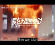 [Eng Sub] Undercover Affair ep 10 from allie weber