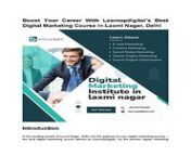 &#60;br/&#62;&#60;br/&#62;Learnupdigital is The best digital marketing course in laxmi nagar delhi. if you want to pursue the best institute in digital marketing. so grow your career in digital marketing field new heights by joining Learnupdigital.&#60;br/&#62;visit for more information: https://learnupdigital.com/digital-marketing-institute-in-laxminagar.html