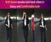 Kriti Sanon is known for her stunning and fashion forward style sense. She merges comfort with sass and serves perfect looks whenever she is spotted out and about in the city. She was recently papped at the Mumbai airport as she serves laid-back vibes in Sassy and Comfortable Monochromatic Airport look.&#60;br/&#62;&#60;br/&#62;#kritisanon #fashion #monochrome #airportlook #papped #bollywood #viralvideo #trending