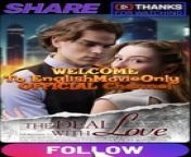 The Deal With Love | Full Movie 2024 #drama #drama2024 #dramamovies #dramafilm #Trending #Viral from brazzers 2022