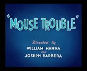 Tom and Jerry - Mouse Trouble from siberian mouse