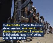 The Houthi militia, known for its anti-Israel stance, has offered a safe haven to students suspended from U.S. universities for their protests against Israel’s actions in Gaza, Reuters reported.