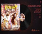 Kheench Te Nach &#60;br/&#62;&#60;br/&#62;AudioSong from the movie Chandigarh Kare Aashiqui2021