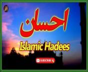 #Hadees#Hadees2022 #Islamic #Labaik #Iqra #Ehsan&#60;br/&#62;&#60;br/&#62;Name : Ehsan&#60;br/&#62;Production : Digital Entertainment World&#60;br/&#62;Channel : Iqra In The Name Of Allah&#60;br/&#62;Subscribe for more new Islamic Videos......&#60;br/&#62;https://www.youtube.com/channel/UCA1cspHKvmTtZ4YYPcN_Q1g