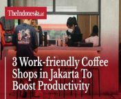 If you’re looking for a coffee shop as a place to work, these modern coffeehouses in Jakarta are worth visiting.&#60;br/&#62;&#60;br/&#62;Quoting The Ministry of Tourism data, here are the lists. See more in the video.&#60;br/&#62;&#60;br/&#62;#CoffeeShopsInJakarta #PlaceToWorkinJakarta&#60;br/&#62;&#60;br/&#62;Voice Over / Video Editor: Aulia Hafisa / Praba Mustika&#60;br/&#62;==================================&#60;br/&#62;&#60;br/&#62;Homepage: https://www.suara.com&#60;br/&#62;Facebook Fan Page: https://www.facebook.com/suaradotcom&#60;br/&#62;Instagram:https://www.instagram.com/suaradotcom/&#60;br/&#62;Twitter:https://twitter.com/suaradotcom