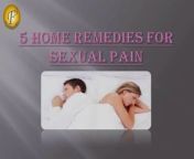 5 HOME REMEDIES FOR PAIN WHILE LOVE MAKING II यौन दर्द के 5 घरेलू उपचार&#60;br/&#62;&#60;br/&#62;Dyspareunia refers to pain in the pelvic area during or after intercourse. This can occur in both men and women. Vaginismus refers to an involuntary spasm of the musculature surrounding her private part causing it to close, resulting in penetration being difficult and painful, or impossible. So, here we have 5 home remedies for Pain while love making.&#60;br/&#62;&#60;br/&#62;HOME REMEDY,WEBPANTI,WEBSERIES,WEBADDICT,INFORMATIVE VIDEO,HEALTH TIPS,HEALTH CARE,INFOTAINMENT,YOUTUBE HOME REMEDIES VIDEO,HOW-TO (WEBSITE CATEGORY),DO IT YOURSELF (HOBBY),DIY ETHIC (RECORD LABEL),WEBSITE (INDUSTRY),TRADITIONAL MEDICINE (LITERATURE),DYSPAREUNIA,VAGINISMUS,INVOLUNTARY SPASM,PELVIC,PAIN, F3 INFO JUNCTION&#60;br/&#62;