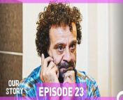 Our Story Episode 23&#60;br/&#62;&#60;br/&#62;Our story begins with a family trying to survive in one of the poorest neighborhoods of the city and the oldest child who literally became a mother to the family... Filiz taking care of her 5 younger siblings looks out for them despite their alcoholic father Fikri and grabs life with both hands. Her siblings are children who never give up, learned how to take care of themselves, standing still and strong just like Filiz. Rahmet is younger than Filiz and he is gifted child, Rahmet is younger than him and he has already a tough and forbidden love affair, Kiraz is younger than him and she is a conscientious and emotional girl, Fikret is younger than her and the youngest one is İsmet who is 1,5 years old.&#60;br/&#62;&#60;br/&#62;Cast: Hazal Kaya, Burak Deniz, Reha Özcan, Yağız Can Konyalı, Nejat Uygur, Zeynep Selimoğlu, Alp Akar, Ömer Sevgi, Nesrin Cavadzade, Melisa Döngel.&#60;br/&#62;&#60;br/&#62;TAG&#60;br/&#62;Production: MEDYAPIM&#60;br/&#62;Screenplay: Ebru Kocaoğlu - Verda Pars&#60;br/&#62;Director: Koray Kerimoğlu&#60;br/&#62;&#60;br/&#62;#OurStory #BizimHikaye #HazalKaya #BurakDeniz