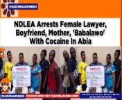 NDLEA Arrests Female Lawyer, Boyfriend, Mother, &#39;Babalawo&#39; With Cocaine In Abia ~ OsazuwaAkonedo #Abia #Cocaine #Lawyer #NDLEA #Nweke #Umuahia Men Of The National Drugs Law Enforcement Agency, NDLEA Have Arrested A Female Lawyer Alongside Her Boyfriend, Mother And A Witch Doctor Known As &#39;Babalawo&#39; With Cocaine And Other Illicit Drugs In Abia State. https://osazuwaakonedo.news/ndlea-arrests-female-lawyer-boyfriend-mother-babalawo-with-cocaine-in-abia/19/02/2024/ #Breaking News Published: February 19th, 2024 Reshared: February 19, 2024 12:39 am