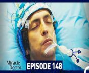 Miracle Doctor Episode 148 &#60;br/&#62;&#60;br/&#62;Ali is the son of a poor family who grew up in a provincial city. Due to his autism and savant syndrome, he has been constantly excluded and marginalized. Ali has difficulty communicating, and has two friends in his life: His brother and his rabbit. Ali loses both of them and now has only one wish: Saving people. After his brother&#39;s death, Ali is disowned by his father and grows up in an orphanage.Dr Adil discovers that Ali has tremendous medical skills due to savant syndrome and takes care of him. After attending medical school and graduating at the top of his class, Ali starts working as an assistant surgeon at the hospital where Dr Adil is the head physician. Although some people in the hospital administration say that Ali is not suitable for the job due to his condition, Dr Adil stands behind Ali and gets him hired. Ali will change everyone around him during his time at the hospital&#60;br/&#62;&#60;br/&#62;CAST: Taner Olmez, Onur Tuna, Sinem Unsal, Hayal Koseoglu, Reha Ozcan, Zerrin Tekindor&#60;br/&#62;&#60;br/&#62;PRODUCTION: MF YAPIM&#60;br/&#62;PRODUCER: ASENA BULBULOGLU&#60;br/&#62;DIRECTOR: YAGIZ ALP AKAYDIN&#60;br/&#62;SCRIPT: PINAR BULUT &amp; ONUR KORALP