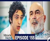 Miracle Doctor Episode 155&#60;br/&#62;&#60;br/&#62;Ali is the son of a poor family who grew up in a provincial city. Due to his autism and savant syndrome, he has been constantly excluded and marginalized. Ali has difficulty communicating, and has two friends in his life: His brother and his rabbit. Ali loses both of them and now has only one wish: Saving people. After his brother&#39;s death, Ali is disowned by his father and grows up in an orphanage.Dr Adil discovers that Ali has tremendous medical skills due to savant syndrome and takes care of him. After attending medical school and graduating at the top of his class, Ali starts working as an assistant surgeon at the hospital where Dr Adil is the head physician. Although some people in the hospital administration say that Ali is not suitable for the job due to his condition, Dr Adil stands behind Ali and gets him hired. Ali will change everyone around him during his time at the hospital&#60;br/&#62;&#60;br/&#62;CAST: Taner Olmez, Onur Tuna, Sinem Unsal, Hayal Koseoglu, Reha Ozcan, Zerrin Tekindor&#60;br/&#62;&#60;br/&#62;PRODUCTION: MF YAPIM&#60;br/&#62;PRODUCER: ASENA BULBULOGLU&#60;br/&#62;DIRECTOR: YAGIZ ALP AKAYDIN&#60;br/&#62;SCRIPT: PINAR BULUT &amp; ONUR KORALP