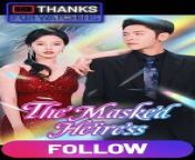 The Masked Heiress Full Video