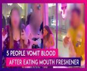 Five people vomited blood and experienced a burning sensation in their mouths after having mouth freshener at a restaurant in Gurugram. As reported by PTI, the mouth freshener had dry ice mixed in it. Four of the five have been hospitalised, a police official told PTI. Ankit Kumar had visited the restaurant with his family and friends. The incident took place at Laforestta Cafe in Sector 90 of Gurugram. An FIR was registered under sections 328 (causing hurt by means of poison) and 120-B (criminal conspiracy) of the Indian Penal Code (IPC) at Kherki Daula police station. Watch the video to know more.&#60;br/&#62;