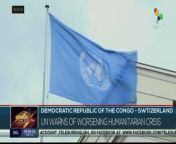 The United Nations has warned of a worsening humanitarian crisis in the Democratic Republic of Congo, exacerbated by increasing violence, natural disasters and disease outbreaks that have brought the health system to the brink of collapse. teleSUR