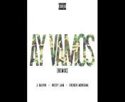 Music video by J. Balvin performing Ay Vamos. (C) 2015 EMI Music Mexico S.A. De C.V