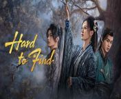 Hard to Find - Episode 18 (EngSub)