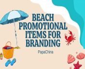 Explore the hottest 2024 beach promotional itemsfor summer vacation, from custom beach towels to branded sunglasses. PapaChina items promise to elevate beach experiences. Make a splash with unique giveaways that capture the essence of summer, ensuring your brand stands out on sandy shores and sunny days. &#60;br/&#62;https://www.papachina.com/blog/beach-promotional-items/