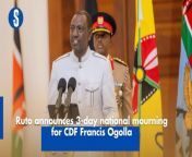 President William Ruto has announced a three-day mourning period for the late Chief of Defence Forces Francis Ogolla. https://rb.gy/zhz02z